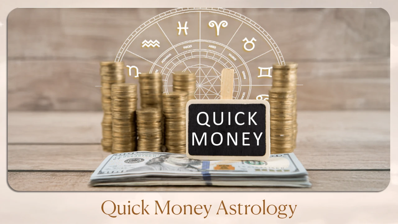 Quick Money Astrology